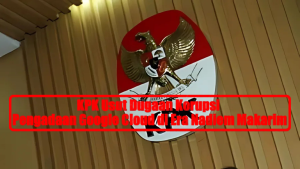 KPK Usut Dugaan Korupsi
